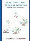 E-Book (pdf) Enantioselective Chemical Synthesis von Elias J. Corey, Laszlo Kurti