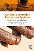 E-Book (epub) Cathodic Corrosion Protection Systems von Alireza Bahadori