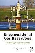 E-Book (epub) Unconventional Gas Reservoirs von M. Rafiqul Islam