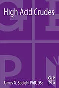 E-Book (epub) High Acid Crudes von James G. Speight