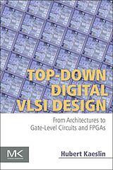 Kartonierter Einband Top-Down Digital VLSI Design von Hubert Kaeslin