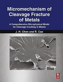 E-Book (pdf) Micromechanism of Cleavage Fracture of Metals von Jianhong Chen, Rui Cao