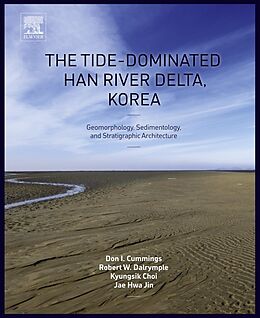 eBook (pdf) The Tide-Dominated Han River Delta, Korea de Don Cummings, Robert Dalrymple, Kyungsik Choi