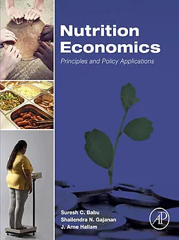 E-Book (pdf) Nutrition Economics von Suresh Babu, Shailendra Gajanan, J. Arne Hallam