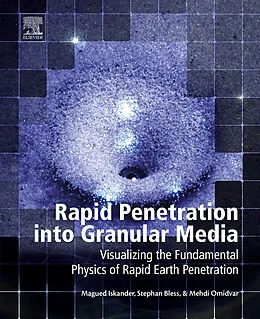 E-Book (epub) Rapid Penetration into Granular Media von Magued Iskander, Stephen Bless, Mehdi Omidvar
