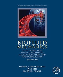 E-Book (epub) Biofluid Mechanics von David Rubenstein, Wei Yin, Mary D. Frame
