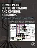 E-Book (epub) Power Plant Instrumentation and Control Handbook von Swapan Basu, Ajay Kumar Debnath
