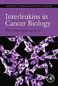 E-Book (pdf) Interleukins in Cancer Biology von Arseniy Yuzhalin, Anton Kutikhin