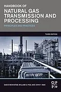 E-Book (pdf) Handbook of Natural Gas Transmission and Processing von Saeid Mokhatab, William A. Poe, John Y. Mak