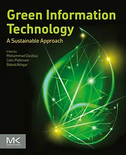 E-Book (epub) Green Information Technology von Mohammad Dastbaz, Colin Pattinson, Babak Akhgar