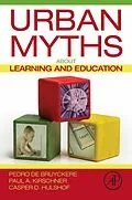 E-Book (pdf) Urban Myths about Learning and Education von Pedro De Bruyckere, Paul A. Kirschner, Casper D. Hulshof