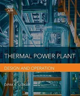E-Book (epub) Thermal Power Plant von Dipak Sarkar