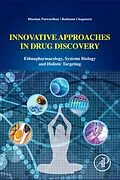 E-Book (epub) Innovative Approaches in Drug Discovery von Bhushan Patwardhan, Rathnam Chaguturu