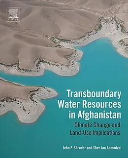 E-Book (epub) Transboundary Water Resources in Afghanistan von John F. Shroder, Sher Jan Ahmadzai