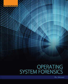 eBook (epub) Operating System Forensics de Ric Messier
