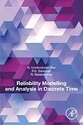 E-Book (epub) Reliability Modelling and Analysis in Discrete Time von Unnikrishnan Nair, P. G. Sankaran, N. Balakrishnan