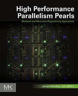 E-Book (pdf) High Performance Parallelism Pearls Volume One von James Reinders, James Jeffers