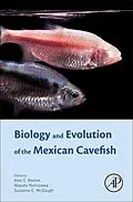 E-Book (pdf) Biology and Evolution of the Mexican Cavefish von Alex Keene, Masato Yoshizawa, Suzanne Elaine McGaugh