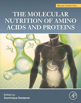 E-Book (epub) The Molecular Nutrition of Amino Acids and Proteins von 