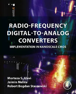 E-Book (pdf) Radio-Frequency Digital-to-Analog Converters von Morteza S Alavi, Jaimin Mehta, Robert Bogdan Staszewski