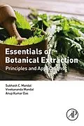 E-Book (pdf) Essentials of Botanical Extraction von Subhash C. Mandal, Vivekananda Mandal, Anup Kumar Das