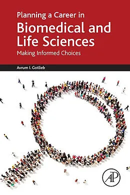 E-Book (epub) Planning a Career in Biomedical and Life Sciences von Avrum I. Gotlieb MD