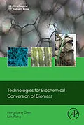 E-Book (pdf) Technologies for Biochemical Conversion of Biomass von Hongzhang Chen, Lan Wang