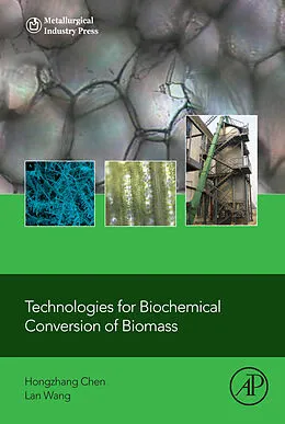 E-Book (epub) Technologies for Biochemical Conversion of Biomass von Hongzhang Chen, Lan Wang
