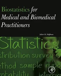 E-Book (epub) Biostatistics for Medical and Biomedical Practitioners von Frcp Hoffman MD