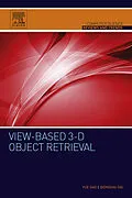 E-Book (pdf) View-based 3-D Object Retrieval von Yue Gao, Qionghai Dai