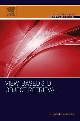 E-Book (pdf) View-based 3-D Object Retrieval von Yue Gao, Qionghai Dai
