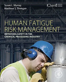 E-Book (pdf) Human Fatigue Risk Management von Susan L. Murray, Matthew S. Thimgan