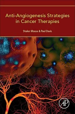 E-Book (epub) Anti-Angiogenesis Strategies in Cancer Therapies von Shaker Mousa, Paul Davis