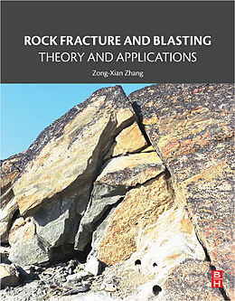 eBook (epub) Rock Fracture and Blasting de Zong-Xian Zhang