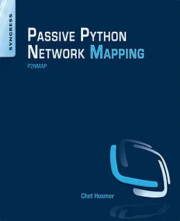 E-Book (epub) Python Passive Network Mapping von Chet Hosmer