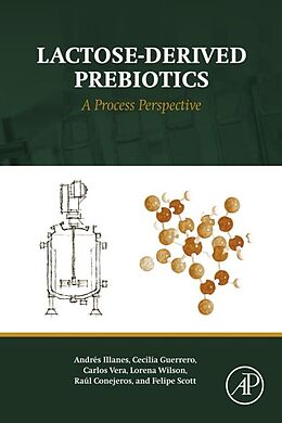 eBook (pdf) Lactose-Derived Prebiotics de Andrés Illanes, Cecilia Guerrero, Carlos Vera