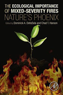 eBook (pdf) The Ecological Importance of Mixed-Severity Fires de Dominick A. Dellasala, Chad Hanson