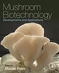 E-Book (epub) Mushroom Biotechnology von Marian Petre