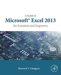 E-Book (epub) A Guide to Microsoft Excel 2013 for Scientists and Engineers von Bernard Liengme