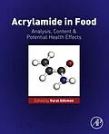 E-Book (epub) Acrylamide in Food von Vural Gökmen