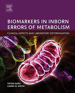 eBook (epub) Biomarkers in Inborn Errors of Metabolism de Uttam Garg, Laurie D. Smith