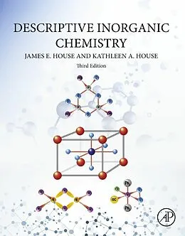 E-Book (epub) Descriptive Inorganic Chemistry von James E. House, Kathleen A. House