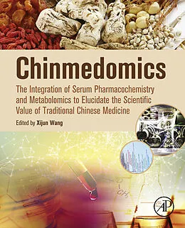 E-Book (pdf) Chinmedomics von Xijun Wang, Aihua Zhang, Hui Sun
