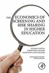 eBook (pdf) The Economics of Screening and Risk Sharing in Higher Education de Bernhard Eckwert, Itzhak Zilcha