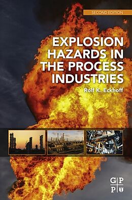 E-Book (epub) Explosion Hazards in the Process Industries von Rolf K. Eckhoff