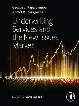 E-Book (epub) Underwriting Services and the New Issues Market von George J. Papaioannou, Ahmet K. Karagozoglu