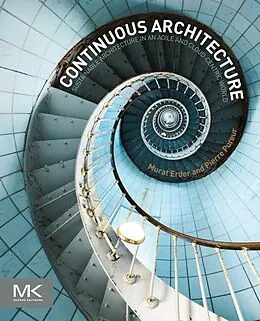E-Book (epub) Continuous Architecture von Murat Erder, Pierre Pureur