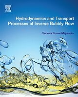 eBook (pdf) Hydrodynamics and Transport Processes of Inverse Bubbly Flow de Subrata Kumar Majumder