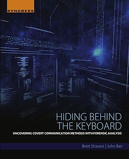 eBook (epub) Hiding Behind the Keyboard de Brett Shavers, John Bair