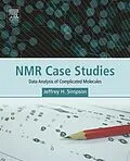 E-Book (epub) NMR Case Studies von Jeffrey H. Simpson